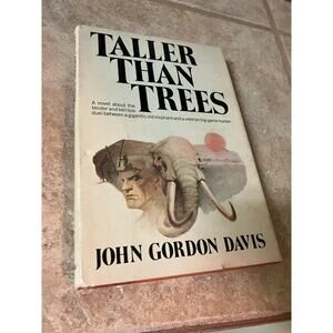 TALLER THAN TREES John Gordon Davis‎ HC DJFirst American Edition 1975